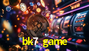 Descubra o Mundo do Cassino Online com bk7 game